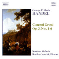 HANDEL: Concerti Grossi Op. 3, Nos. 1- 6