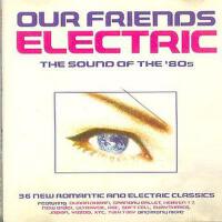 Our Friends Electric - The Sound Of The 80's專輯_Heaven 17Our Friends Electric - The Sound Of The 80's最新專輯