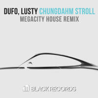 Chungdahm Stroll (Megacity House Remix)專輯_러스티Chungdahm Stroll (Megacity House Remix)最新專輯