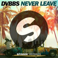 Never Leave專輯_DVBBSNever Leave最新專輯