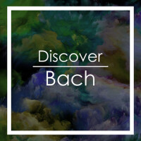 Discover Bach