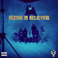 Seeing Is Believing (Explicit)