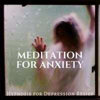 Meditation for Anxiety - Hypnosis for Depression R