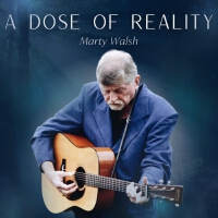 A Dose of Reality專輯_Marty WalshA Dose of Reality最新專輯