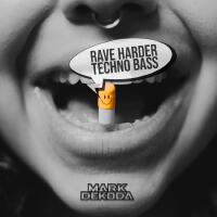 Rave Harder Techno Bass