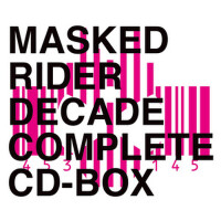 MASKED RIDER DECADE COMPLETE CD-BOX專輯_戸谷公人MASKED RIDER DECADE COMPLETE CD-BOX最新專輯