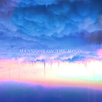 Mansions on the Moon專輯_Mansions On The MoonMansions on the Moon最新專輯