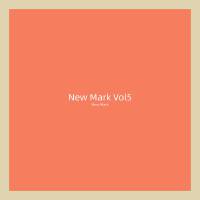 New Mark, Vol. 5