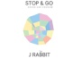 Stop & Go專輯_J RabbitStop & Go最新專輯