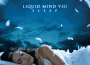 Liquid Mind VIII: Sleep專輯_Liquid MindLiquid Mind VIII: Sleep最新專輯