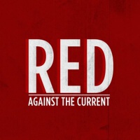 Red專輯_Against the CurrentRed最新專輯