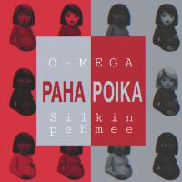 Paha poika (feat. Silkinpehmee) [Explicit]