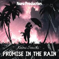 Promise in the rain