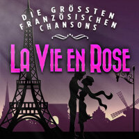 La vie en rose - Die grössten französischen Chanso專輯_Gilbert BécaudLa vie en rose - Die grössten französischen Chanso最新專輯