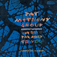 The Road To You專輯_Pat Metheny GroupThe Road To You最新專輯