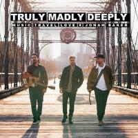 Truly Madly Deeply專輯_Music Travel LoveTruly Madly Deeply最新專輯