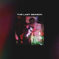 The Last Season (Explicit)