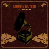 Get Mad Relax專輯_Green ButterGet Mad Relax最新專輯