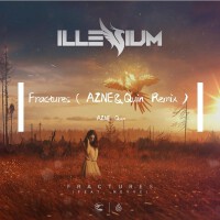 Fractures（AZNE&Quin Bootleg）