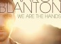 We Are The Hands專輯_Aaron BlantonWe Are The Hands最新專輯