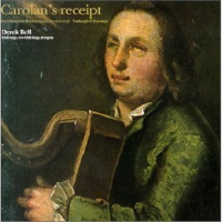 Carolan's Receipt: The Music of Carolan, Vol. 1