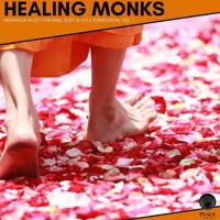 Healing Monks - Meditation Music For Mind, Body &