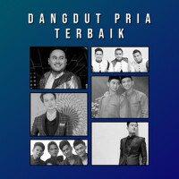 Dangdut Pria Terbaik專輯_BeniqnoDangdut Pria Terbaik最新專輯