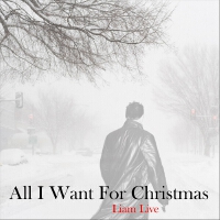 All I Want for Christmas專輯_LIAM LIVEAll I Want for Christmas最新專輯