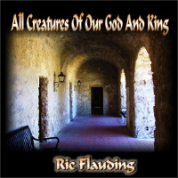 All Creatures of Our God and King (2010)