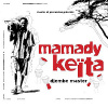 Mamady Keïta歌曲歌詞大全_Mamady Keïta最新歌曲歌詞