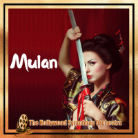 Mulan專輯_The Hollywood SymphoMulan最新專輯