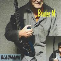 Blaumann專輯_Bruder MBlaumann最新專輯