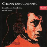 Frédéric Chopin: Chopin para Guitarra專輯_Juan Manuel Ruiz ParFrédéric Chopin: Chopin para Guitarra最新專輯