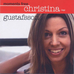 Moments Free專輯_Christina GustafssonMoments Free最新專輯