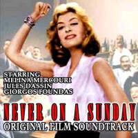 Never on a Sunday - Original Film Soundtrack專輯_Manos HadjidakisNever on a Sunday - Original Film Soundtrack最新專輯