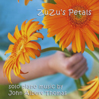 Zuzu's Petals (Solo Piano)專輯_John Albert ThomasZuzu's Petals (Solo Piano)最新專輯