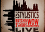 Betcha by Golly, Wow & Other Favorites - Live專輯_The StylisticsBetcha by Golly, Wow & Other Favorites - Live最新專輯