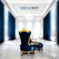 TWENTY (Explicit)專輯_Funky DLTWENTY (Explicit)最新專輯