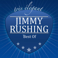 Best Of專輯_Jimmy RushingBest Of最新專輯