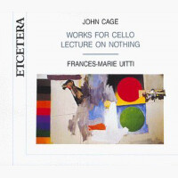 Works For Cello • Lecture On Nothing專輯_John CageWorks For Cello • Lecture On Nothing最新專輯