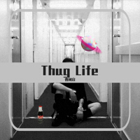 Thug Life