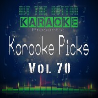 Karaoke Picks, Vol. 70專輯_Hit The Button KaraoKaraoke Picks, Vol. 70最新專輯