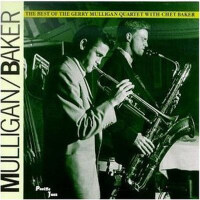 The Best of the Gerry Mulligan Quartet with Chet B