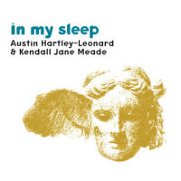 In My Sleep - Single專輯_Austin Hartley LeonaIn My Sleep - Single最新專輯