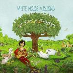 White Noise Visions專輯_Ray&CoWhite Noise Visions最新專輯