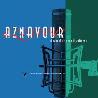 Charles Aznavour chante en italien- Les meilleurs 專輯_Charles AznavourCharles Aznavour chante en italien- Les meilleurs 最新專輯