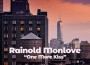 One More Kiss專輯_Rainold MonloveOne More Kiss最新專輯