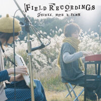 Field Recordings專輯_Quinka,with a YawnField Recordings最新專輯
