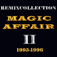 Magic Affair歌曲歌詞大全_Magic Affair最新歌曲歌詞