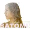 Satomi歌曲歌詞大全_Satomi最新歌曲歌詞